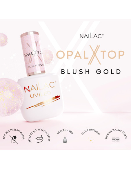 Top hybrydowy OpalX Top Blush Gold NaiLac 7ml