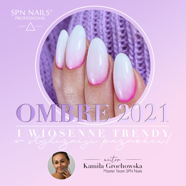Ombre 2021 and spring trends in manicure!
