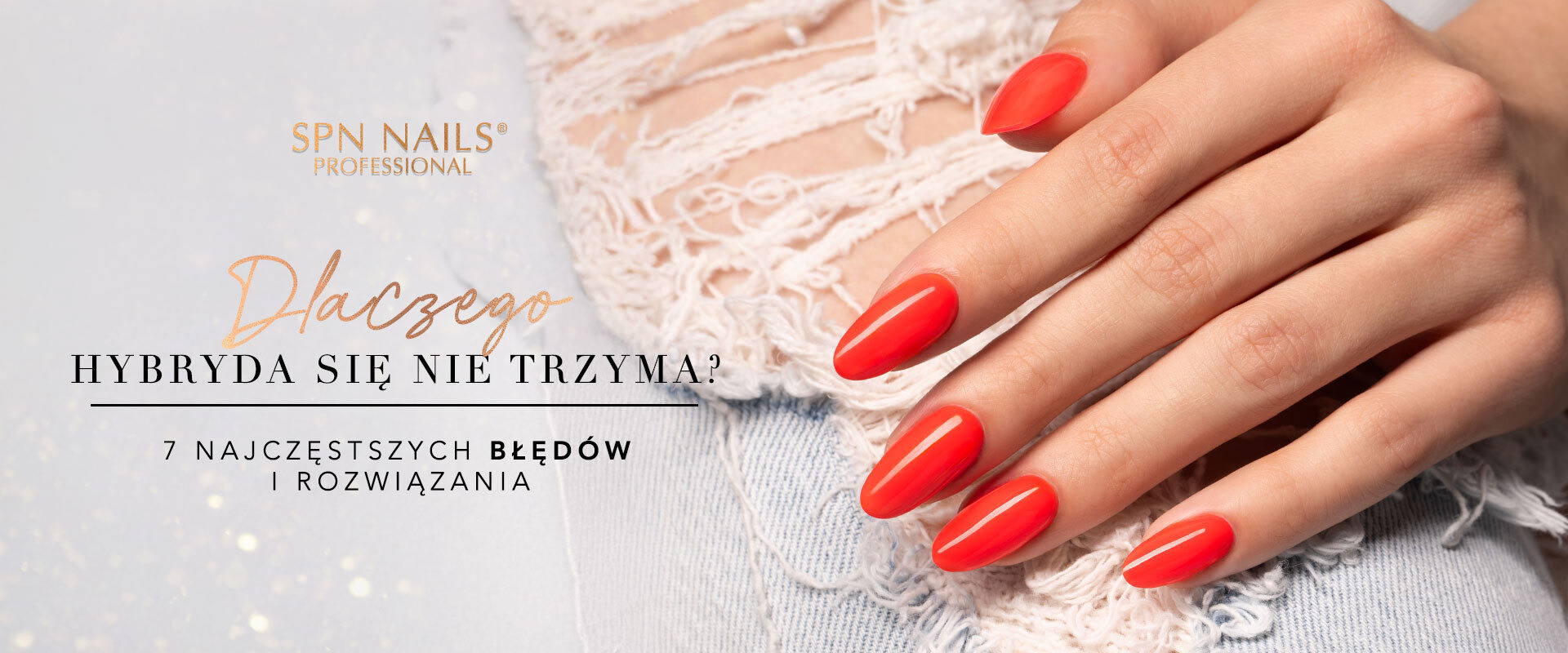 Dlaczego hybryda się nie trzyma? 7 najczęstszych błędów i rozwiązania